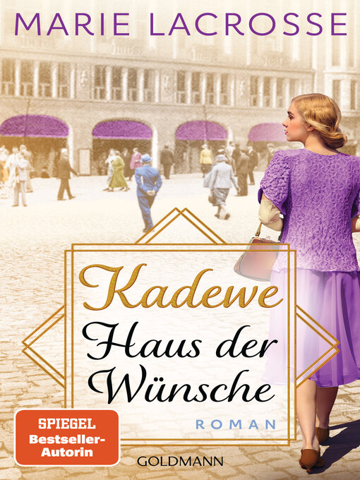 Title details for KaDeWe. Haus der Wünsche by Marie Lacrosse - Wait list